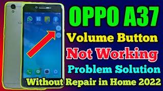 OPPO A37 Volume Button Not Working Problem Solution in Home 2022