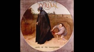 Tyrian - Land Of The Vanquished (Rough Mix)