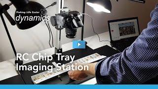 How to Capture Great RC Chip Tray Images with the Dynamics G-Ex Imaging Station