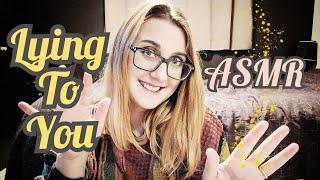 ASMR LYING TO YOU TRIGGER ~ Tingly Lies about what you see (compilation)
