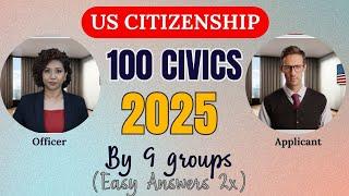 New USCIS 100 civics questions and answers 2025 by 9 groups | U.S .citizenship test 2025.