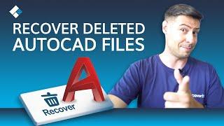 How to Recover Unsaved or Deleted AutoCAD Files? [4 Methods]