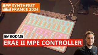 Erae II MPE Controller & MIDI CV Looper First Look | SynthFest France 2024