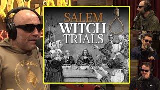 The Craziness Of The Salem Witch Trials | Joe Rogan & Shane/Ari/Mark