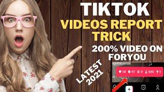 TikTok Foryou Report Trick ! How To Use TikTok Report Trick ! Tiktok videos Pe Report Trick! in 2021