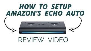 How to Setup Echo Auto | Alexa in Your Car