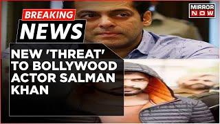 Salman Khan Receives New 'Threat' Allegedly from Gangster Lawrence Bishnoi | Breaking News