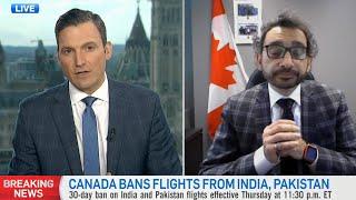 Canada banned direct flights from India. The transportation minister explains why | COVID-19 crisis