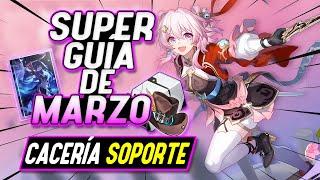 ESTA MARZO ES UNA LOCURA- Super Guía de Marzo Cacería - Honkai Star Rail