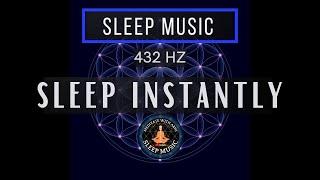 SLEEP INSTANTLY with 432 Hz   Black Screen Sleep Music with Solfeggio Frequency