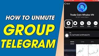 How to Unmute the group Telegram