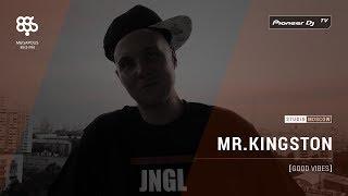 MR. KINGSTON [ good vibes ] Megapolis 89.5 fm @ Pioneer DJ TV | Moscow