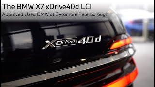 The BMW X7 xDrive 40d *FACELIFT* - Approved Used at Sycamore Peterborough | 4K