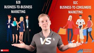 B2B vs B2C Marketing: The 4 Main Differences in Detail