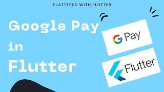 Google Pay in Flutter | Using Google Pay in Flutter 2022 | GPay in Flutter@aseemwangoo#gpay #flutter