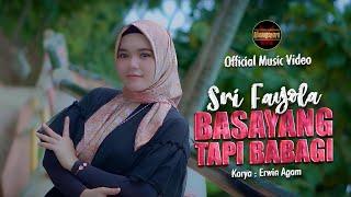Sri Fayola - Basayang Tapi Babagi (Official Music Video)