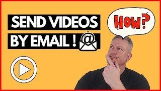 How To Send Large Video Files Via Email - Quickly and Easily!