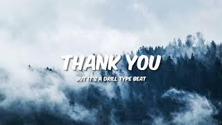 Dido - Thank You (But It's A Drill Type Beat)