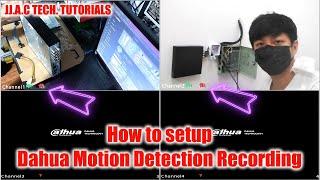 Dahua Motion Detection Recording - How to setup