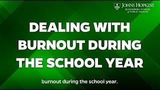 Dealing with Burnout During the School Year