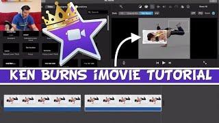 Ken Burns Effect iMovie Tutorial - How to do the Ken Burns in iMovie