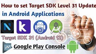 How to set target API Level 31 in Android app | Target API Level 31 kodular | Google pay console.