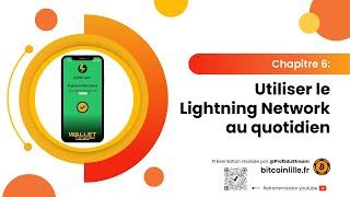 Chapitre 6: Utiliser le Lightning Network au quotidien