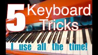 5 keyboards tricks I use all the time!