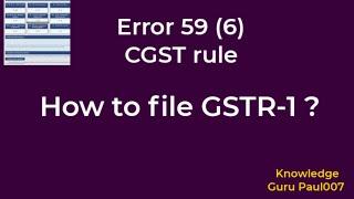 GST I Error 59(6) CGST rule I  how to file gstr 1 I gstr 1 return filing