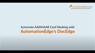 Aadhaar Card Masking With DocEdge |AutomationEdge