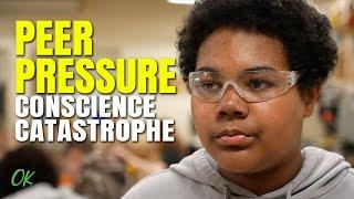 Peer Pressure - Conscience Catastrophe
