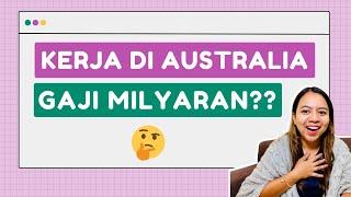 Beneran Kerja di Australia Gajinya Sebesar ini? 