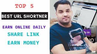 Top 5 Highest Paying URL Shortener | Make Money Online | Earn Money From Links Sharing