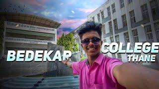 My First Day in College | Bedekar College Full Tour | Biggest campus | K.G Joshi Bedekar College |