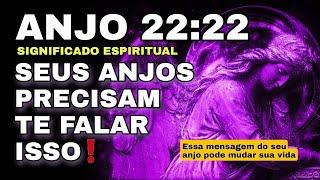 22:22 Significado ESPIRITUAL esse é o motivo de você ver esse número