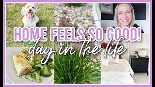 HOME FEELS SO GOOD! | DAY IN THE LIFE 2024