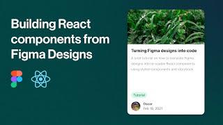 Converting Figma designs into React Components with Styled Components and Storybook