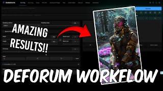 Deforum Workflow For Consistent Animations