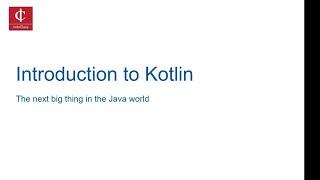 Introduction to Kotlin