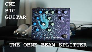 ONE BIG GUITAR - The OBNE Beam Splitter