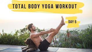 Day 5 Total Body Yoga Workout Challenge | Yoga With Tim