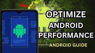 How To Optimize Android Performance 2024 | Android Performance Speed Up