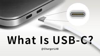 What is USB-C? All you need to know! - ChargerLAB Explained