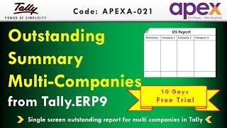 Multi Company Outstanding Summary Report From Tally.ERP 9 | By Apex Tally Solutions.