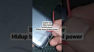 cara menghidupkan redmi 5A tanpa tombol on off mudah#shortvideo #videos