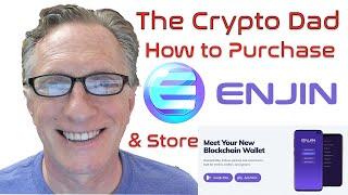 How to Purchase Enjin Coin and Store in the Enjin Wallet to Manage NFTs (Non-Fungible Tokens)