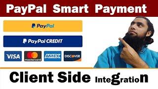 Integrate PayPal Smart Buttons Checkout | Accept Credit Debit Card Latest and Recommended [2020]