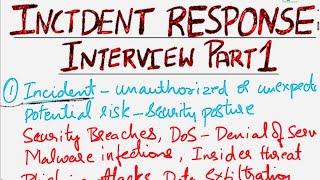 Incident Response Interview Questions and Answers| Part 1| Cybersecurity Incident Response Interview