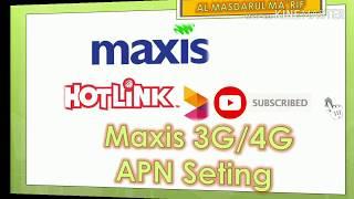 Setting APN Maxis 3G 4G |Untuk Handphone Android