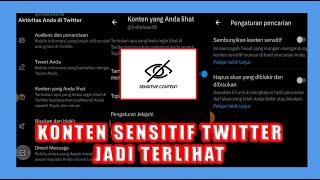 Setelan Konten Sensitif Twitter Untuk Melihat Video Dan Foto